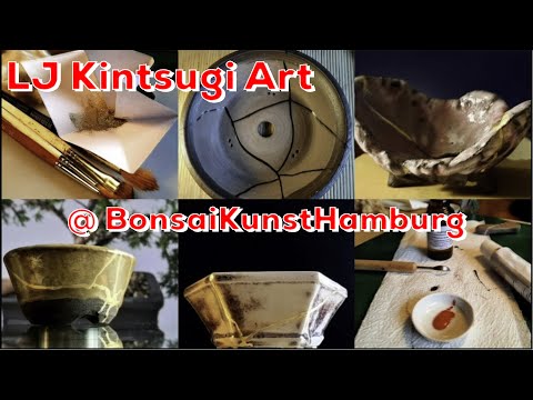 LJ Kintsugi Art @ BonsaiKunstHamburg