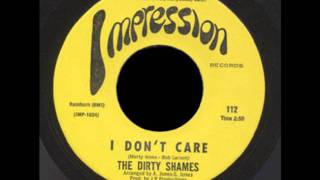 The Dirty Shames - I Don't Care (1966)