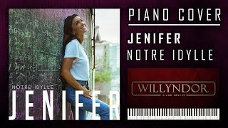 Jenifer - Notre idylle - Piano Cover