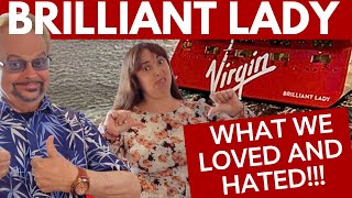 What we LOVED, HATED and what SURPRISED US THE MOST about our VIRGIN VOYAGES BRILLIANT LADY CRUISE!