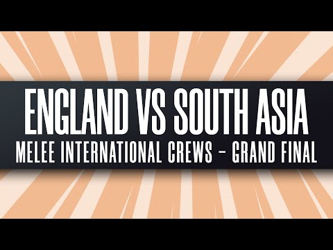 England vs South Asia - Melee International Crews Grand Final - Fête 3: By the Sea