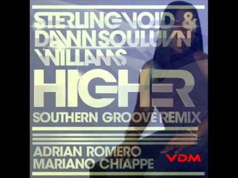 Sterling Void & Dawn Souluvn Williams - Higher (Southern Groove Remix) Snippet Preview!