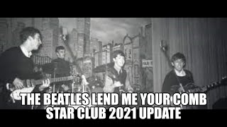 The Beatles-Lend Me Your Comb-2021 Star Club Update-Magnetophon Band