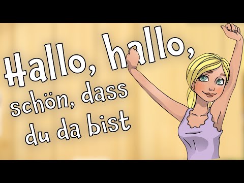 Video thumbnail for Hallo, hallo, schön, dass du da bist