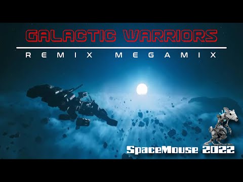 Galactic Warriors - Remix Megamix (SpaceMouse) [2022]