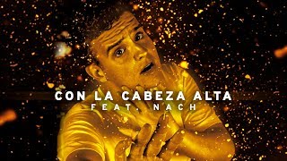 Con la Cabeza Alta Lyrics English Translation