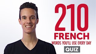 Quiz | 210 French Words You'll Use Every Day - Basic Vocabulary #61