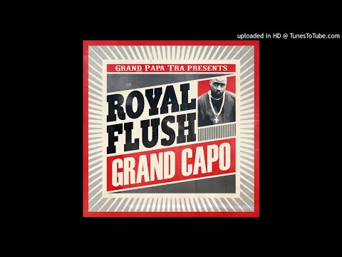Royal Flush - Flushtown (Ft Nutso)
