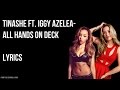 Tinashe ft. Iggy Azalea ALL HANDS ON DECK ...