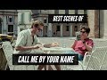 Best scenes of Call Me By Your Name