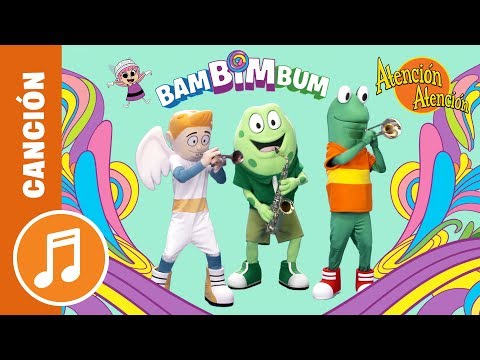 Bam Bim Bum - Atención Atención