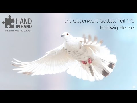 Die Gegenwart Gottes (1/2)