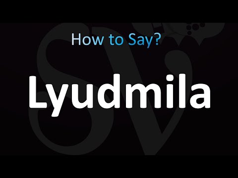 How to Pronounce Lyudmila