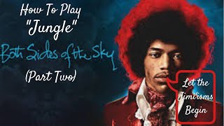 How to Play Jungle by Jimi Hendrix -  Part Two