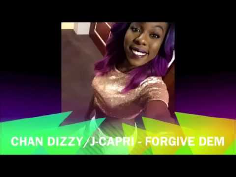 Chan Dizzy & J Capri - Forgive Dem (Pandora Riddim) June 2015 | @GazaPriiinceEnt