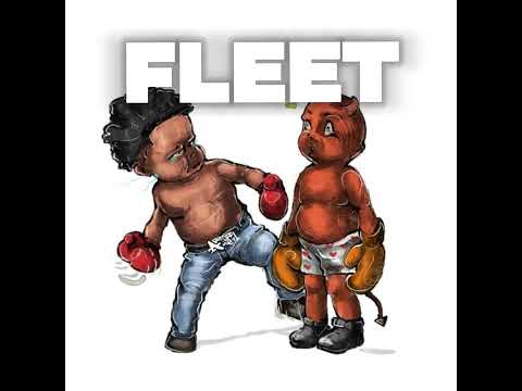 FLEET- Babye4 ft. 999bari