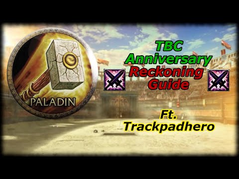 WoW TBC Anniversary Reckoning Ret Arena Guide