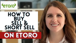 How to use Etoro to Buy, Sell and Short Sell (Stocks, ETFs, Funds, Crypto)