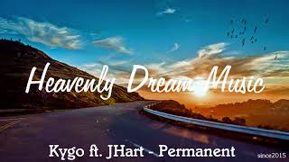 Kygo ft. JHart - Permanent