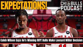 🚨 Caleb Wilson Says He's Winning Rookie of the Year! Bulls Make Leonard Miller Decision