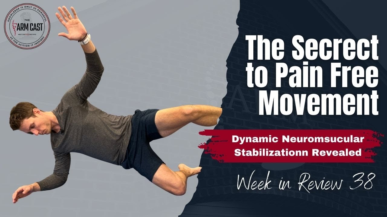 DNS (Dynamic Neuromsucular Stabilization) Q&A with The FARM Team - Week in Review 38