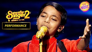Pranjal की &quot;Yeh Kya Hua&quot; Performance ने कर दिया सबको मनमोहित |Superstar Singer Season 2| Performance