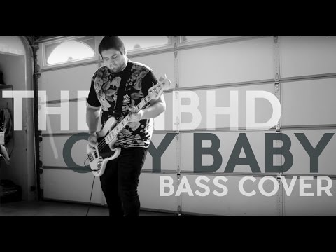 Cry Baby (Bass Cover) - The Neighborhood (W/ TABS)