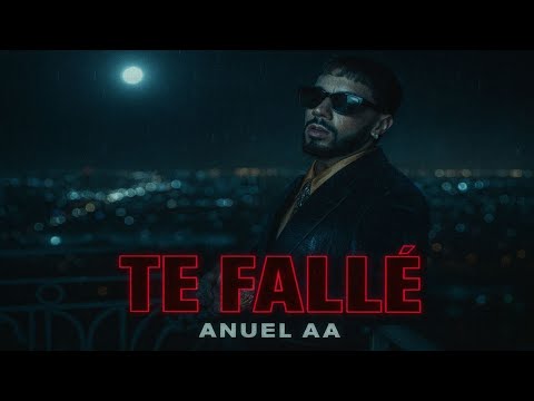 ANUEL AA - I FAILED YOU 💔 (Official Song 2025)
