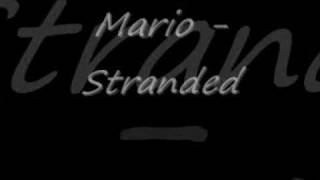 Mario - Stranded + Lyrics