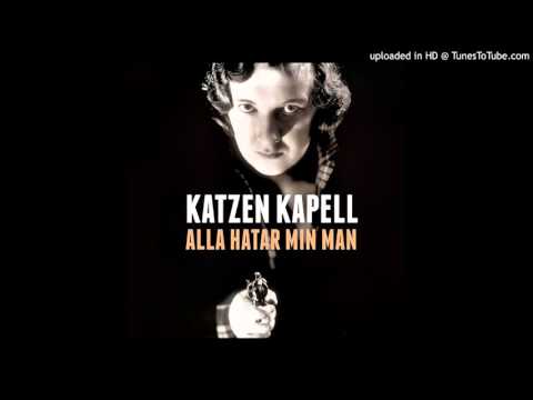 Katzen Kapell - Alla Hatar Min Man (1998) - Palsdjuret