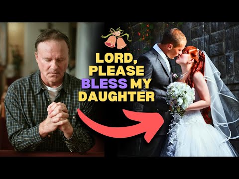 Prayer for my Daughter to Find a Godly husband | Prayer for my Daughter to Find a Good Husband