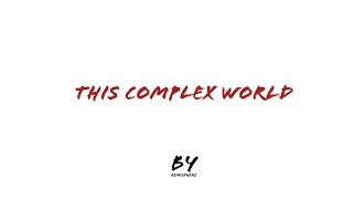 RemiSphere - This Complex World
