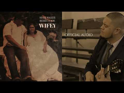 SHANE WALKER FT. REBECA JOE - WIFEY  (AUDIO)