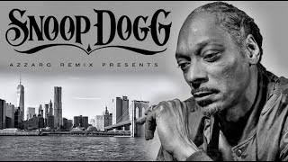 Snoop Dogg - Still Here (Azzaro Remix 2025)