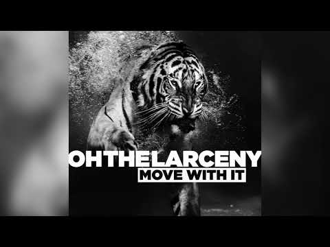 Oh The Larceny - About To Get Crazy (Official Audio)