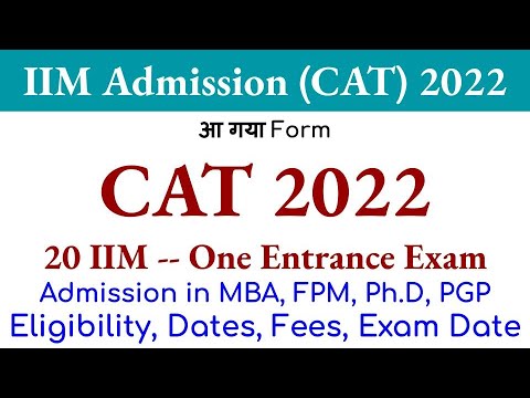 CAT 2022 Notification, cat 2022 exam date, cat 2022 eligibility, iim admission 2022, mba admission