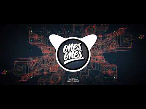 Taw & Woxx   Jäger Ft  Sphud