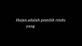 MUSIKALISASI PUISI | | Hujan