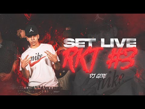 SET LIVE RKT #3 - DJ GERE