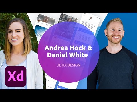 UI/UX Design with Andrea Hock & Daniel White - 1 of 3 | Adobe Creative Cloud