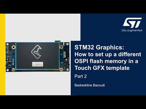 STM32 Graphics: How to set up a different OSPI flash memory in a TouchGFX template, Part 2