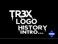 TR3X Logo History Series Intro Early 2017