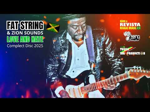 Fat String e Zion Sounds - Love And Hate - Complect Ep