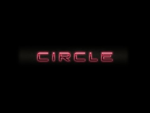 Circle - Resmi Fragman