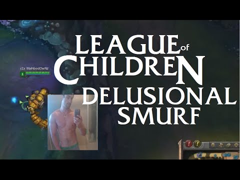 League Of Children - DELUSIONAL SMURF