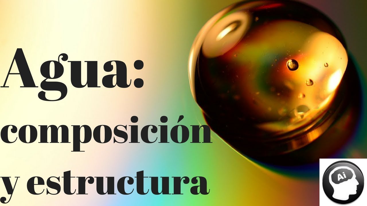 Agua, composición y estructura