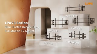 Slim-Profile Heavy-Duty Full Motion TV Mounts | LPA93 Series | LUMI