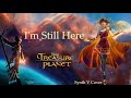 I M Still Here Jim S Theme Solaria