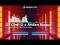DJ Gimi-O x Ardian Bujupi - Kilometra Remix By Olsi Deejay