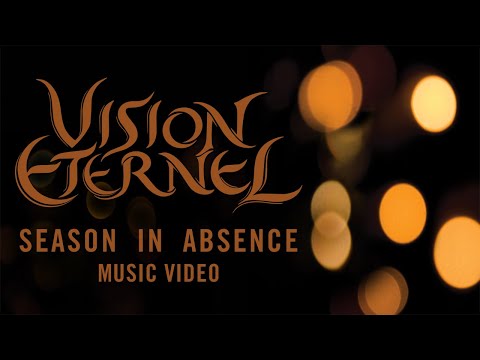 Vision Éternel - Season In Absence (Fan Music Video)